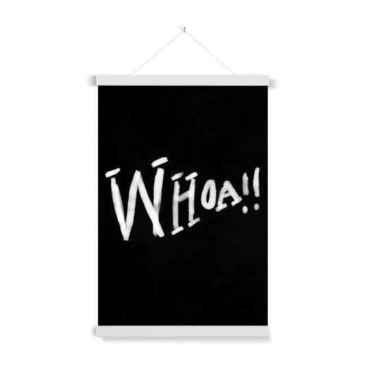 Whoa!! Print - Black, white Fine Art Print with Hanger