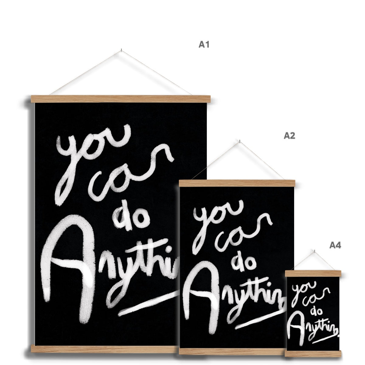 You can do anything print - black, white Fine Art Print with Hanger