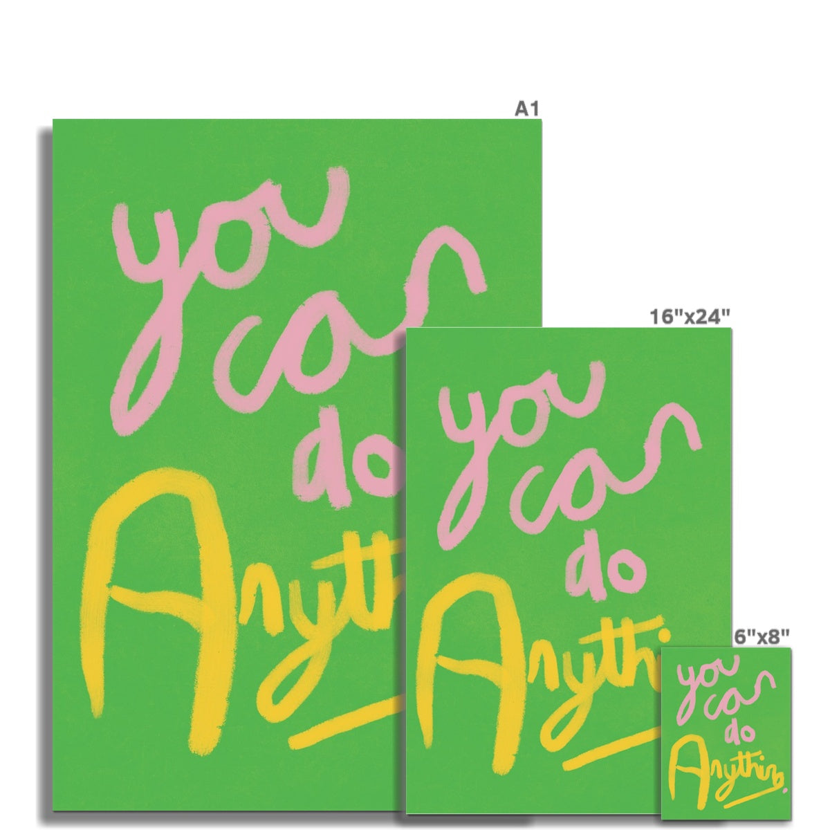 You Can Do Anything Print - Green, Pink, Yellow Fine Art Print