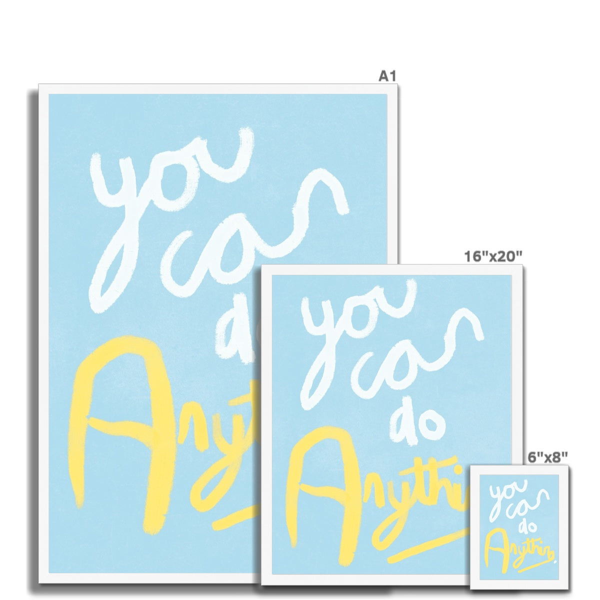 You Can Do Anything Print - Blue, White, Yellow Framed Print