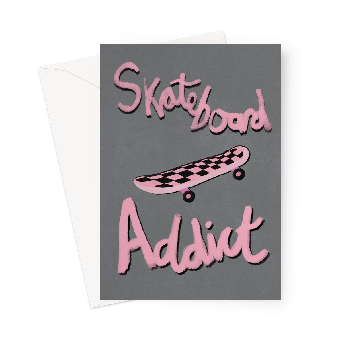Skateboard Addict - Grey, Pink Greeting Card
