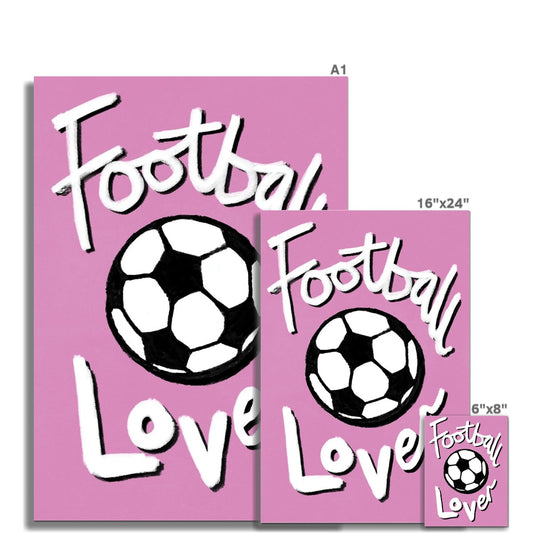 Football Lover Print - Pink, Black, White Fine Art Print