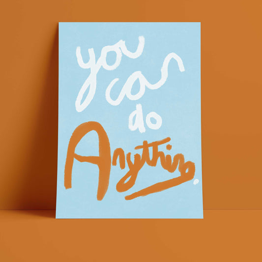 You Can Do Anything Print - Blue, White, Brown Fine Art Print