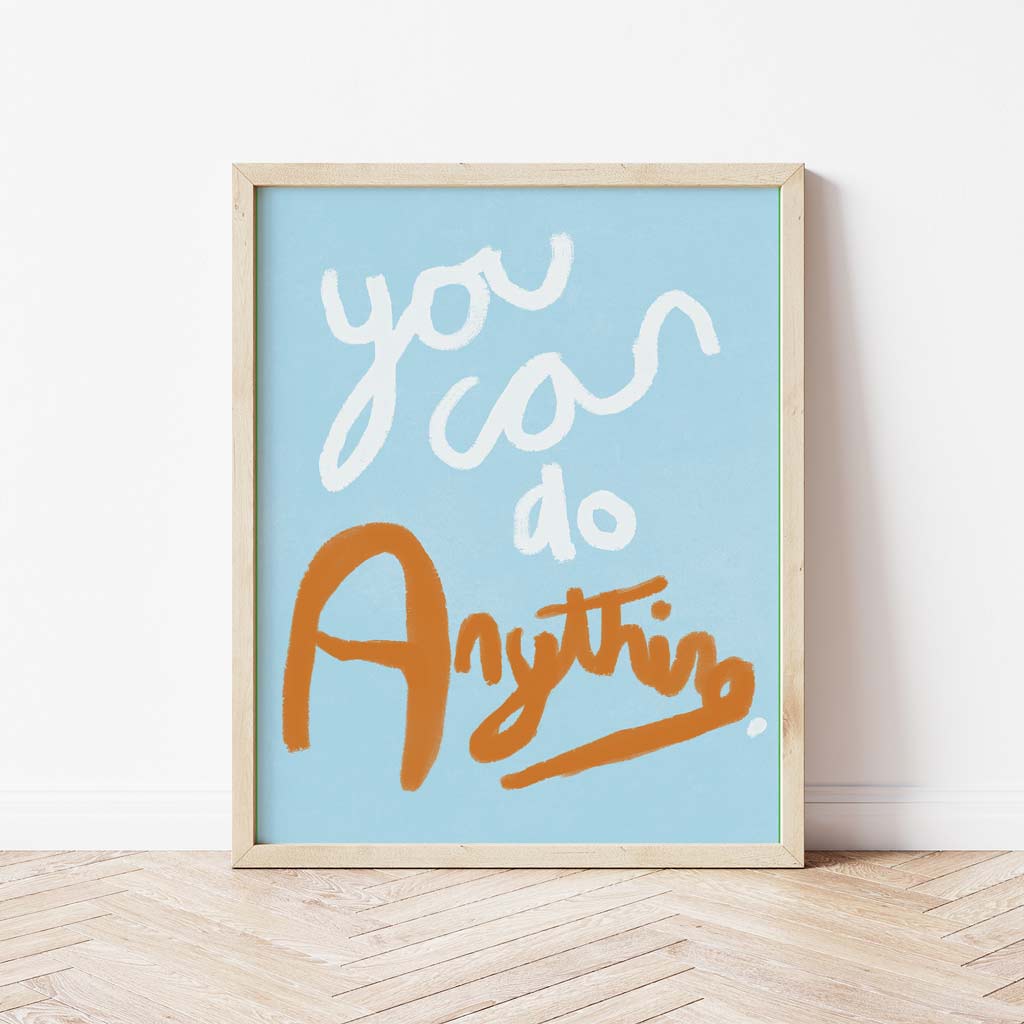 You Can Do Anything Print - Blue, White, Brown Fine Art Print