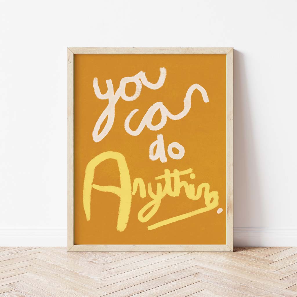You Can Do Anything Print - Brown, White, Yellow Fine Art Print