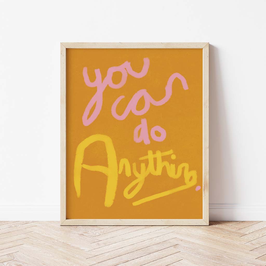 You Can Do Anything Print - Brown, Pink, Yellow Fine Art Print