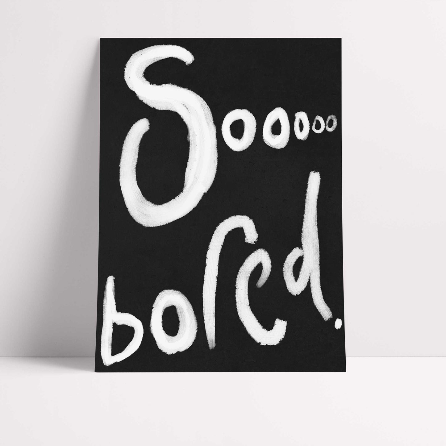 Soooo bored Print - Black, white Fine Art Print