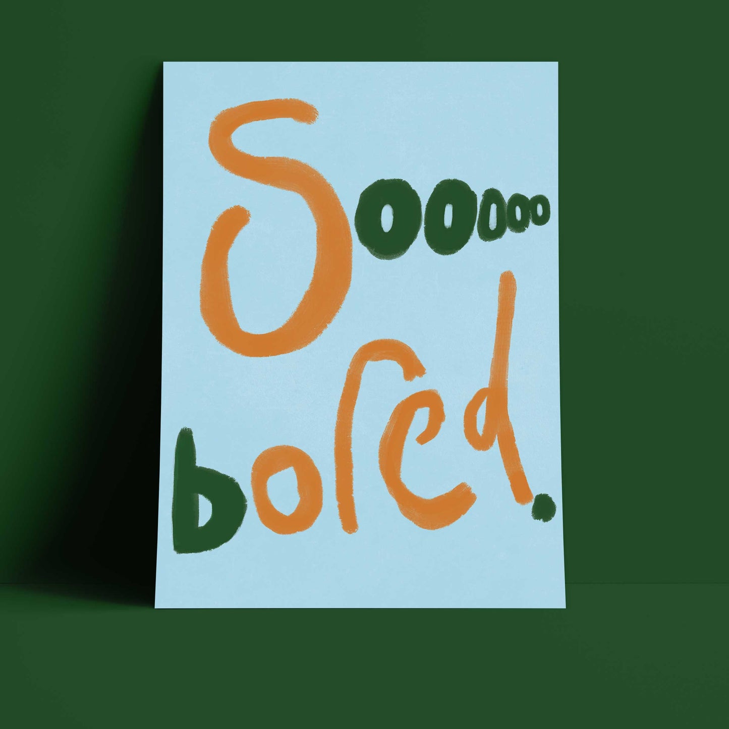 Sooooo Bored Print - Blue, Brown, Dark Green Fine Art Print
