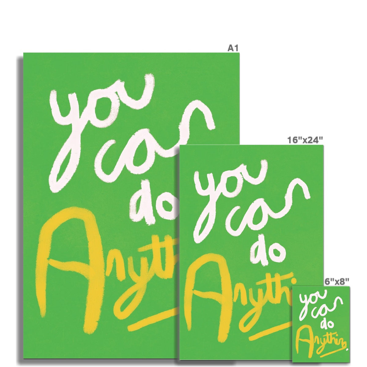 You Can Do Anything Print - Green, White, Yellow Fine Art Print